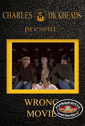 Charles DICKHEADS: Wrong Movie / Не тот Сеанс (rus) 2015 Uncen Charles DICKHEADS: Wrong Movie / Не тот Сеанс (rus) 2015 Uncen