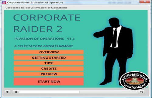 Corporate Raider 2: Invasion of Operations Corporate Raider 2: Invasion of Operations
