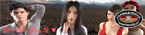 Broken Youth  [Revamp v1.02] (2018/PC/ENG)