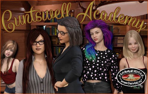 Cuntswell Academy [Ch.6 SE] (2019/ENG)