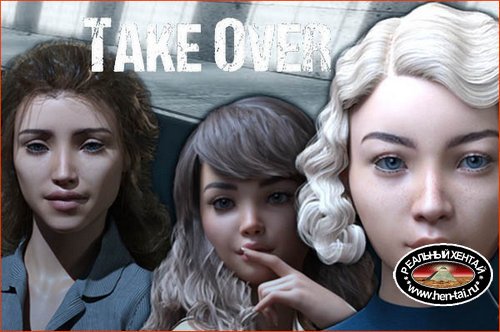 Take Over [v.0.14] (2019/ENG)