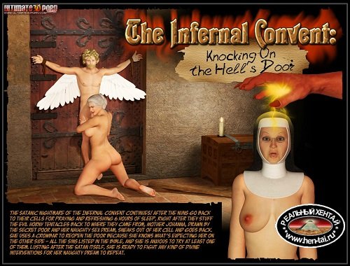 The Infernal Convent 3 - Knocking On The Hells Door The Infernal Convent 3 - Knocking On The Hells Door