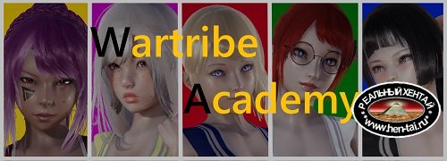 Wartribe Academy [v.1.5.6 Public]  [2020/PC/RUS/ENG) Uncen