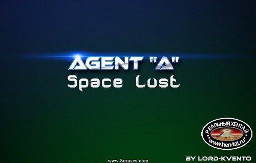 Agent A - SpaceLust Agent A - SpaceLust