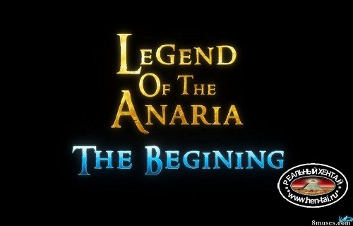 Legend of the Anaria - The beginning
