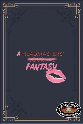 A Headmasters' Fantasy [  v.0.1.1 ] (2020/PC/ENG)