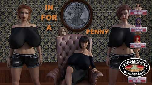 In For A Penny [v0.33] [2020/PC/ENG/RUS] Uncen