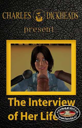 The Interview of Her Life The Interview of Her Life