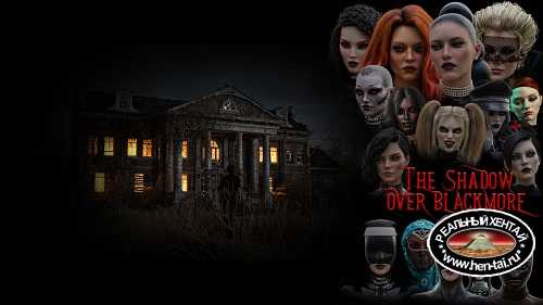 Тени над Блэкмором / The Shadow over Blackmore [v.0.3.3]  [2022/PC/ENG/RUS] Uncen