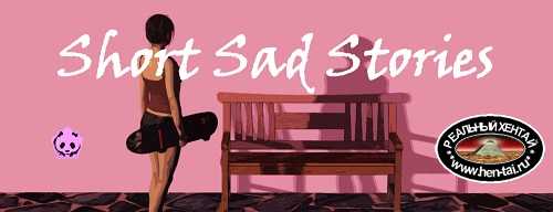 Short Sad Stories [Chp.1-2] [2023/PC/ENG/RUS] Uncen
