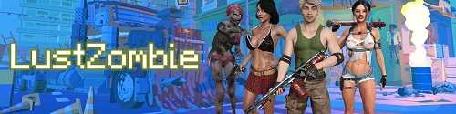 LustZombie [v.0.38] [2023/PC/ENG/RUS] Uncen